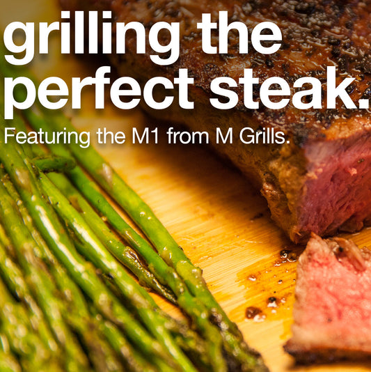 Grilling the Perfect Steak.